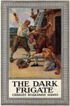 "The Dark Frigate" by Charles Boardman Hawes (Pdf Edition) - Preview Available - Homunculus