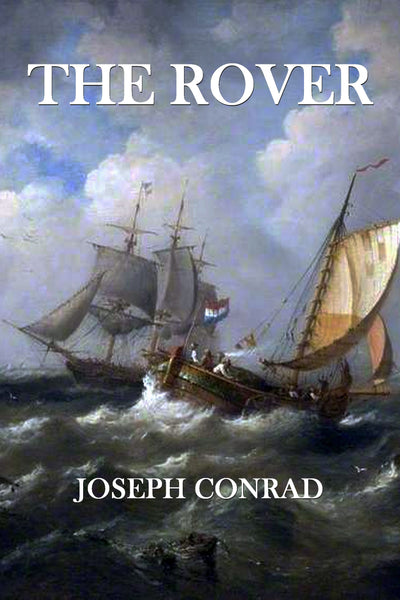 "The Rover" by Joseph Conrad (Nook / ePub Edition) - Preview Available - Homunculus