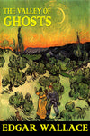 "The Valley of the Ghost" by Edgar Wallace (Kindle Edition) - Preview Available - Homunculus