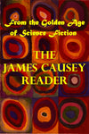 "The James Causey Reader - From the Golden Age of Science Fiction" (Kindle Edition) - Preview Available - Homunculus