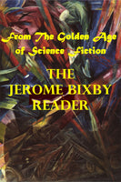 "The Jerome Bixby Reader - From the Golden Age of Science Fiction" (Nook / ePub Edition) - Preview Available - Homunculus