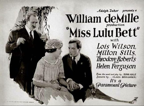 Miss Lulu Betts," (1921) Based on a Play by Zona Gale, Directed by William  de Mille (1921)