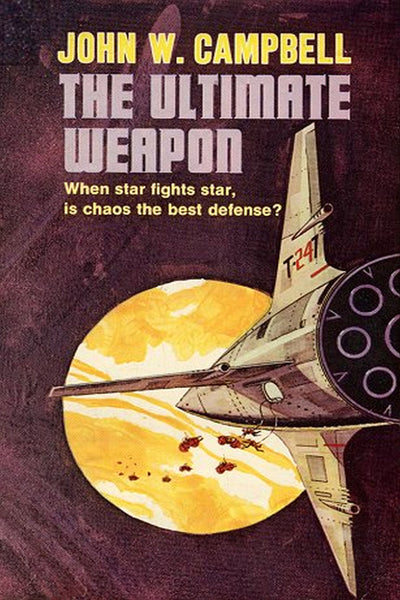 "The Ultimate Weapon" by John W. Campbell (Kindle Edition) - Preview Available - Homunculus