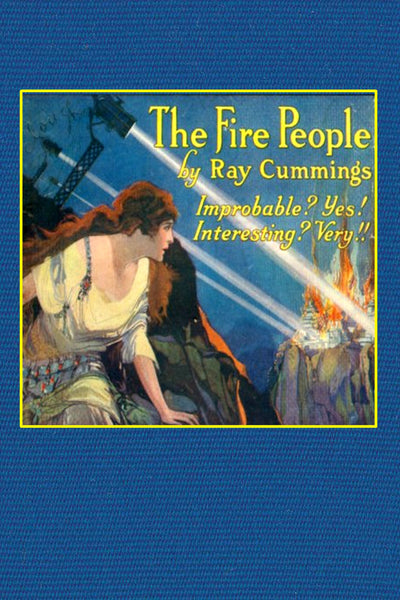 "The Fire People" by Ray Cummings (Kindle Edition) - Preview Available - Homunculus