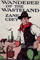"Wanderer of the Wasteland" by Zane Grey (Nook / ePub Edition) - Preview Available - Homunculus