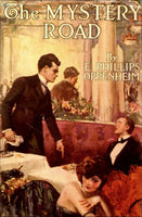 "The Mystery Road"  by  E. Phillips Oppenheim (Nook / ePub Edition) - Preview Available - Homunculus