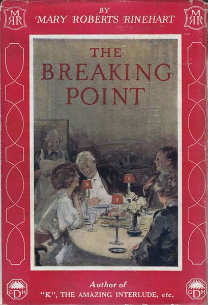 "The Breaking Point" by Mary Roberts Rinehart (Pdf Edition) - Preview Available - Homunculus