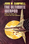 "The Ultimate Weapon" by John W. Campbell (Pdf Edition) - Preview Available - Homunculus