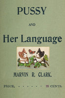 "Pussy and Her Language" by Marvin R. Clark (Kindle Edition) - Preview Available - Homunculus