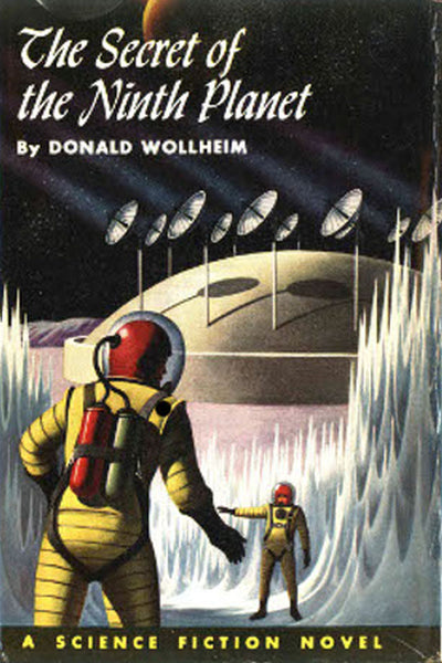 "The Secret of the Ninth Planet" by Donald Wollheim (Kindle Edition) - Preview Available - Homunculus