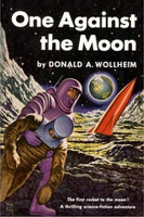 "One Against the Moon" by Donald A. Wollheim (Pdf Edition) - Preview Available - Homunculus
