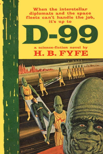 "D-99" by H. B. Fyfe (Kindle Edition) - Preview Available - Homunculus