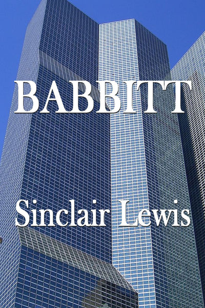 "Babbitt" by Sinclair Lewis (Pdf Edition) - Preview Available - Homunculus