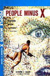 "People Minus X" by Raymond Z. Gallun (Kindle Edition) - Preview Available - Homunculus