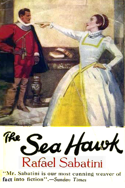 "The Sea-Hawk" by Rafael Sabatini (Pdf Edition) - Preview Available - Homunculus
