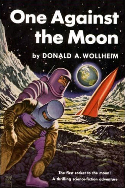 "One Against the Moon" by Donald A. Wollheim (Nook / ePub Edition) - Preview Available - Homunculus