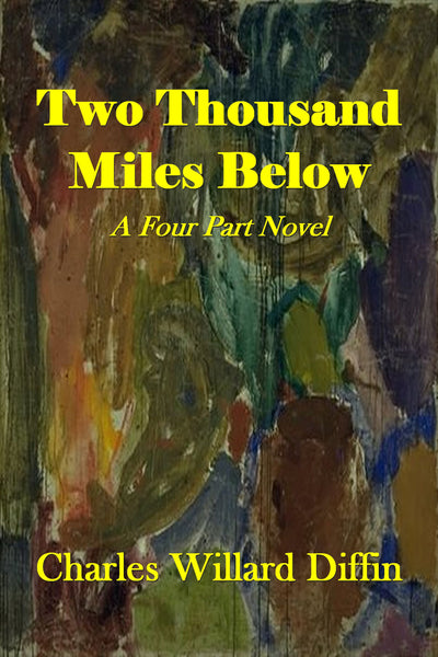 "Two Thousand Miles Below" by Charles Dillard Diffin (Nook / ePub Edition) - Preview Available - Homunculus