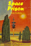 "Space Prison" by Tom Godwin (Kindle Edition) - Preview Available - Homunculus