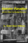 Sinister Paradise and Five Other Foreboding Pleasures by Robert Moore Williams (Nook / ePub) - Homunculus