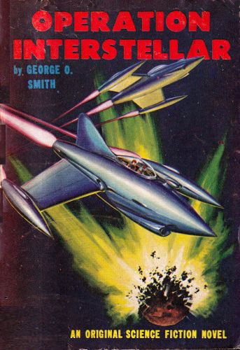 "Operation Interstellar" by George O. Smith (Pdf Edition) - Preview Available - Homunculus
