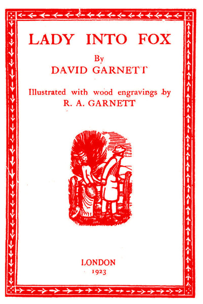 "Lady into Fox" by David Garnett (Kindle Edition) - Preview Available - Homunculus