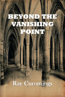 "Beyond the Vanishing Point" by Ray Cummings (Nook / ePub Edition) - Preview Available - Homunculus
