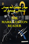 "The Mark Clifton Reader - From the Golden Age of Science Fiction" (Kindle Edition) - Preview Available - Homunculus